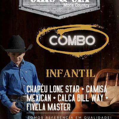 COMBO INFANTIL - Chapéu Lone Star + Camisa Mexican + Calça Bill Way + Fivela Master