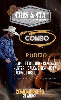 COMBO RODEIO - Chapéu Eldorado + Camisa All Hunter + Calça Cinch + Bota Jácomo Fossil