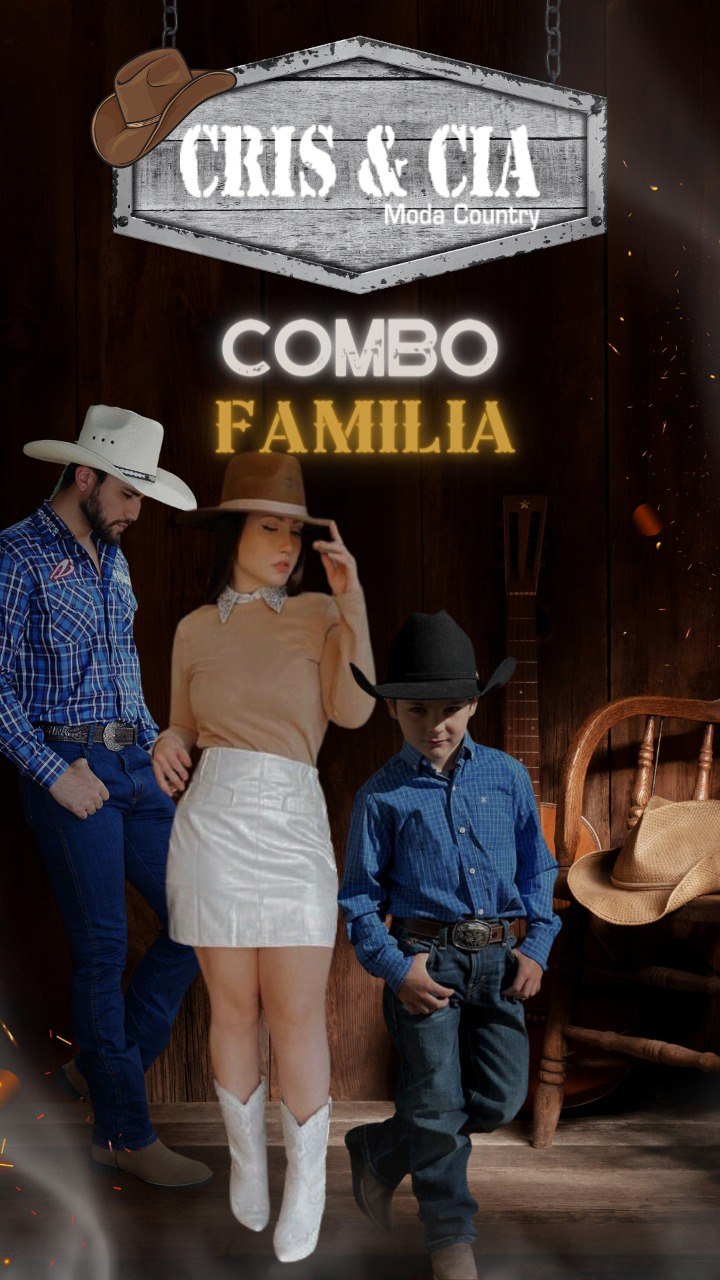 Combo Família - Combo Rodeio + Combo Cowgirl + Combo Infantil